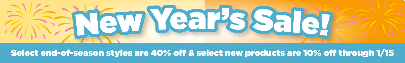 Happy New Year! Out with the old, in with the new! Select items are 10% off and 40% off through 1/15!