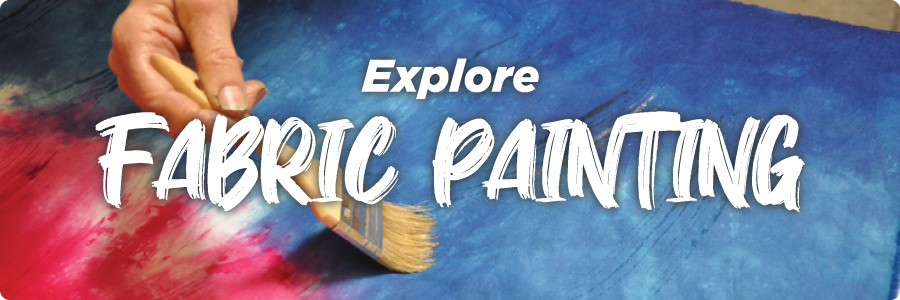 Explore Fabric Painting