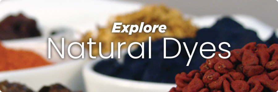 Explore Natural Dyes
