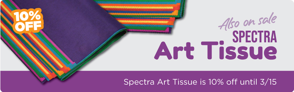 Spectra Art Tissue are on sale!