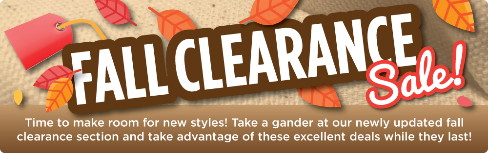 Updated Fall Clearance!