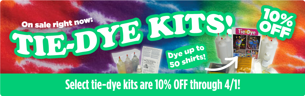 Tie-Dye Kit & Spring Fabric Sale! Select items are 10% OFF thru 4/1