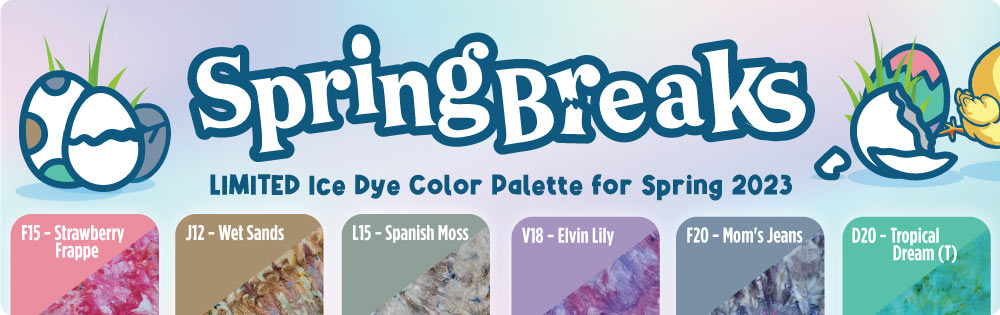 New limited ice dye color palette: Spring Breaks!