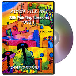 Addie Silk Art: Silk Painting Lessons DVD 1