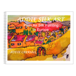 Addie Silk Art - Plein Air Silk Painting in Europe