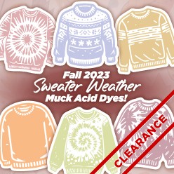 Muck Acid Dyes 2023